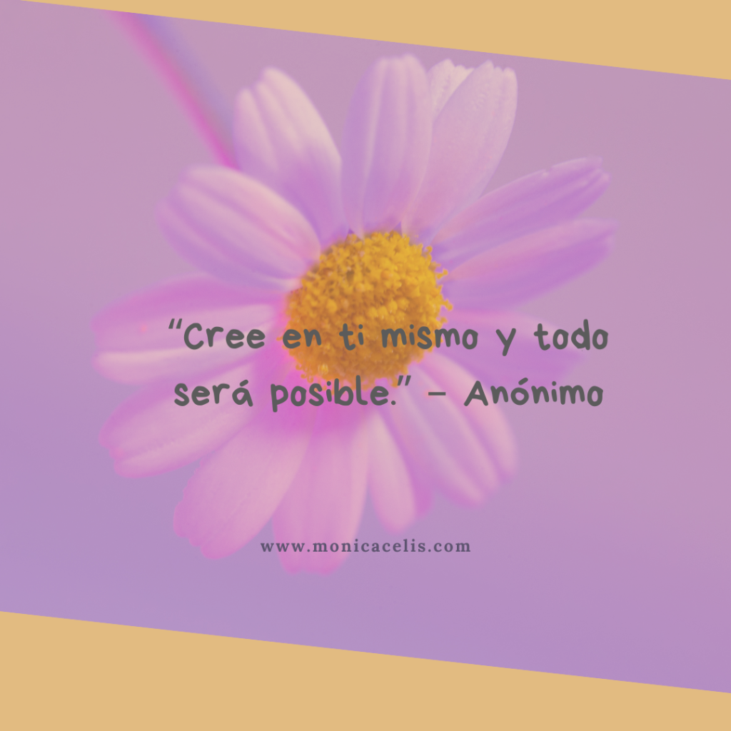 Cree en tí mismo